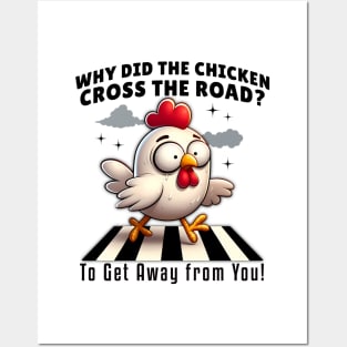 Why Did the Chicken Cross the Road? Funny Chicken Posters and Art